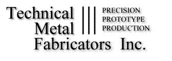 technical metal fabricators mendon ma|Technical Metal Fabricators Incorporated, Mendon, MA.